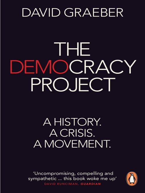 Title details for The Democracy Project by David Graeber - Wait list